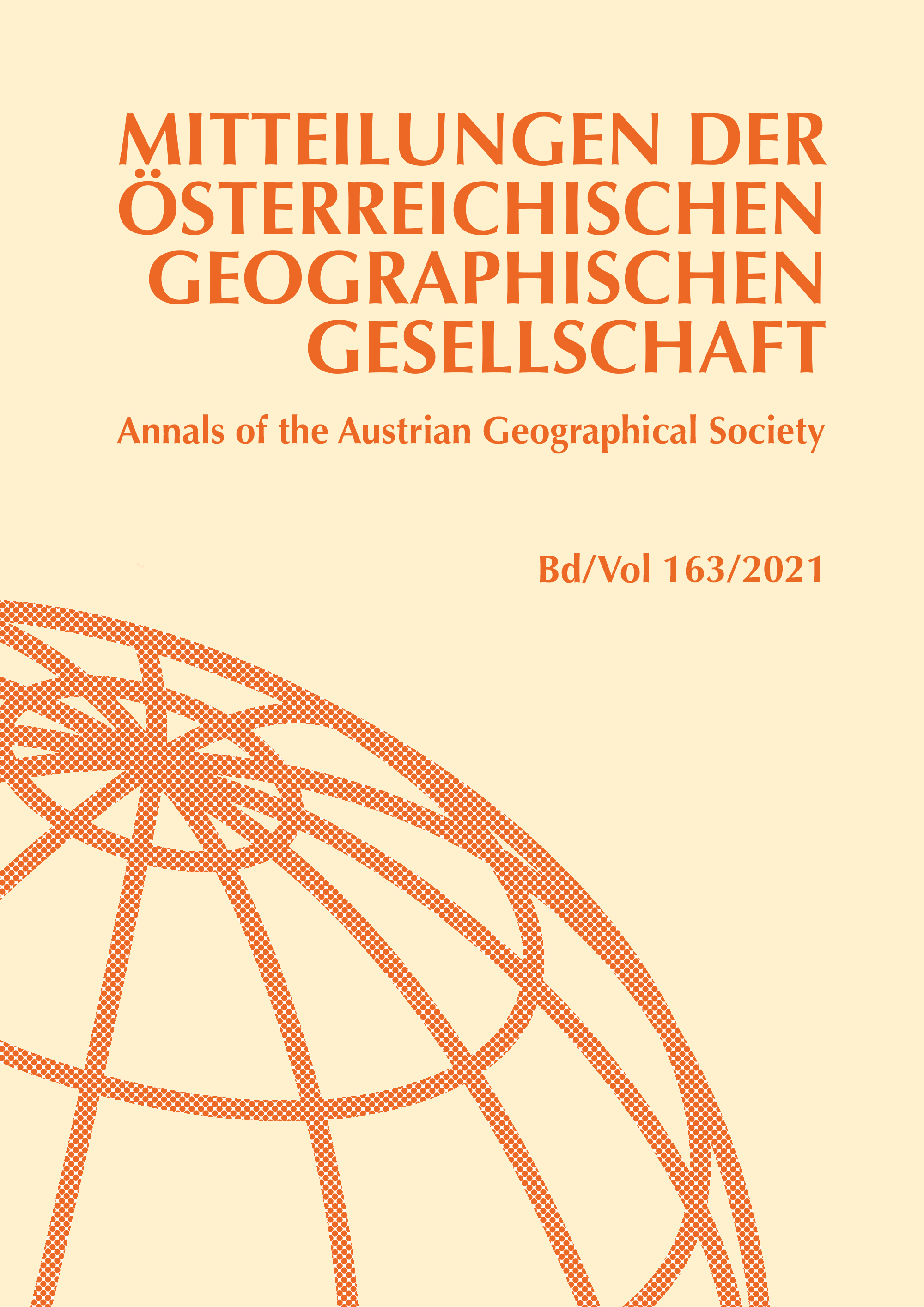 Mitteilungen der Österreichischen Geographischen Gesellschaft - Band 163 (2021)<br/>(Annals of the Austrian Geographical Society - Volume 163)
