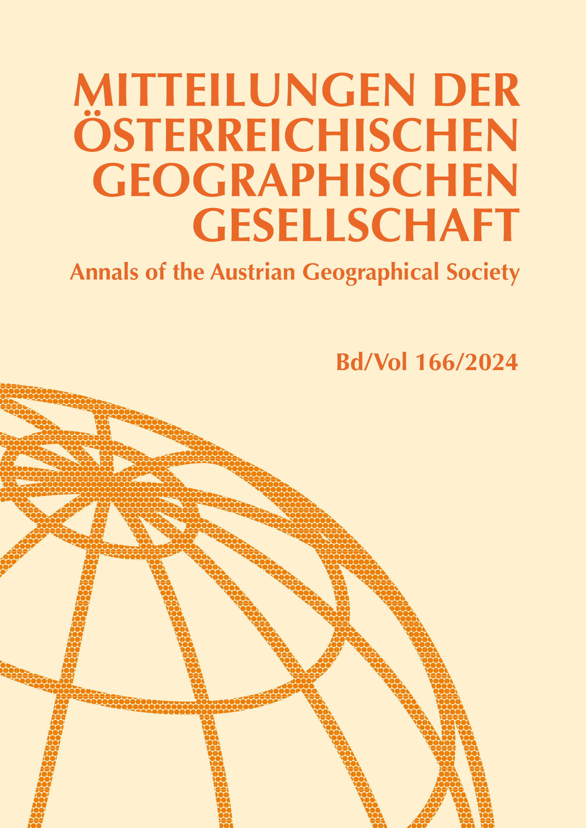 Mitteilungen der Österreichischen Geographischen Gesellschaft - Band 166 (2024)<br/>(Annals of the Austrian Geographical Society - Volume 166)